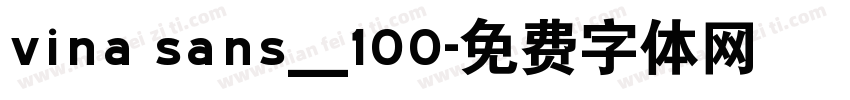 vina sans＿100字体转换